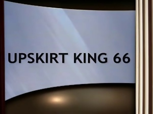 UPSKIRT KING 66