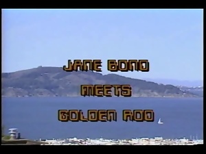 Jane Bond Meets Golden Rod - 1987